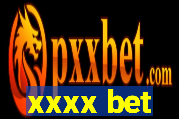 xxxx bet